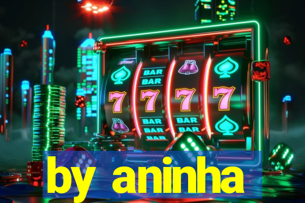 by aninha